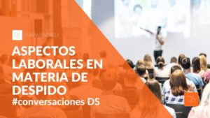 Aspectos laborales en materia de despido
